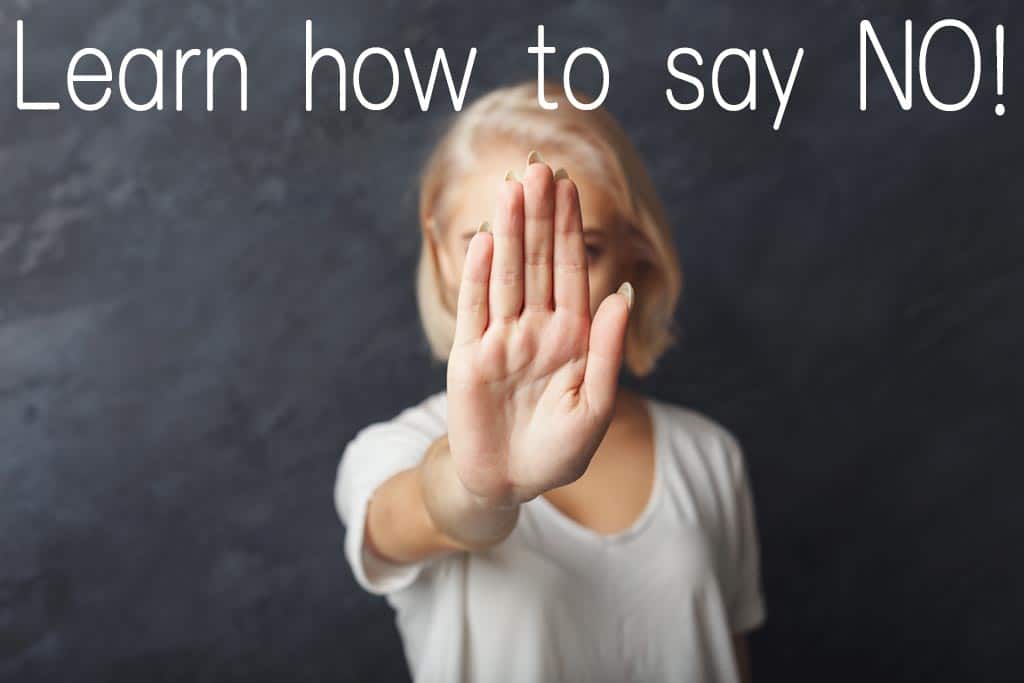 Learn how to say no