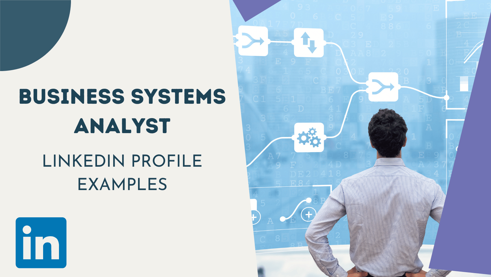 Business Systems Analyst LinkedIn Examples
